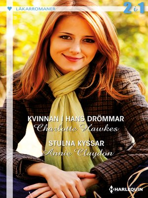 cover image of Kvinnan i hans drömmar / Stulna kyssar